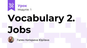 Vocabulary 2. Jobs