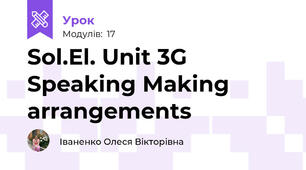 Sol.El. Unit 3G Speaking Making arrangements