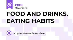 FOOD AND DRINKS. EATING HABITS