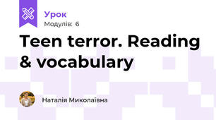 Teen terror. Reading & vocabulary
