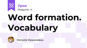 Word formation. Vocabulary