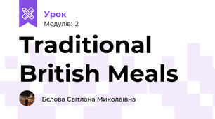 Traditional  British Meals 