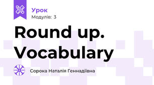 Round up. Vocabulary