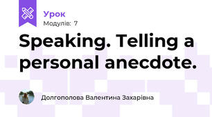 Speaking. Telling a personal anecdote.