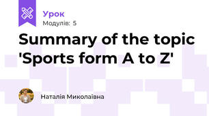 Summary of the topic 'Sports form A to Z'
