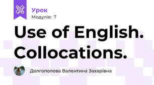 Use of English. Collocations.