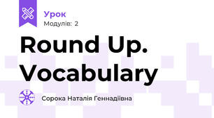 Round Up. Vocabulary