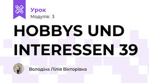 HOBBYS UND INTERESSEN 39  
