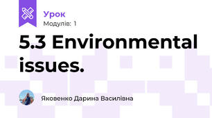 5.3 Environmental issues.