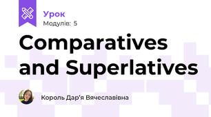Comparatives and Superlatives