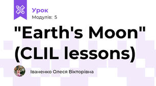 "Earth's Moon" (CLIL lessons)