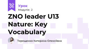 ZNO leader U13 Nature: Key Vocabulary