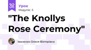 "The Knollys Rose Ceremony"