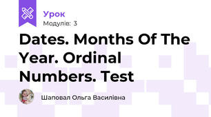 Dates. Months Of The Year. Ordinal Numbers. Test