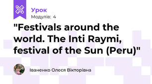 "Festivals around the world. The Inti Raymi, festival of the Sun (Peru)"