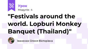 "Festivals around the world. Lopburi Monkey Banquet (Thailand)"