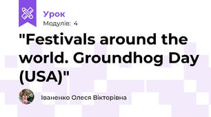"Festivals around the world. Groundhog Day (USA)"