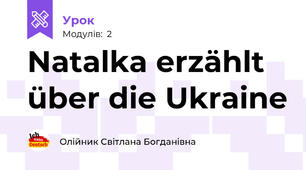 Natalka erzählt über die Ukraine
