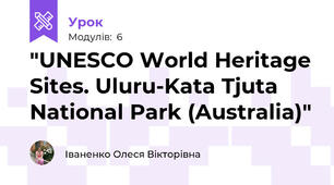 "UNESCO World Heritage Sites. Uluru-Kata Tjuta National Park (Australia)"