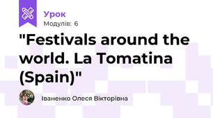 "Festivals around the world. La Tomatina (Spain)"