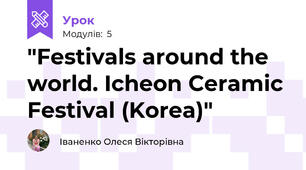"Festivals around the world. Icheon Ceramic Festival (Korea)"