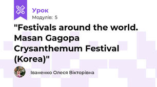 "Festivals around the world. Masan Gagopa Crysanthemum Festival (Korea)"