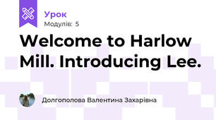 Welcome to Harlow Mill. Introducing Lee.