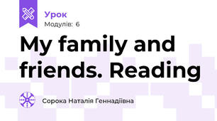 My family and friends. Reading