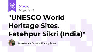 "UNESCO World Heritage Sites. Fatehpur Sikri (India)"