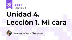 Unidad 4. Lección 1. Mi cara