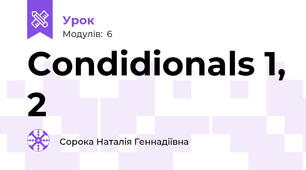 Condidionals 1, 2