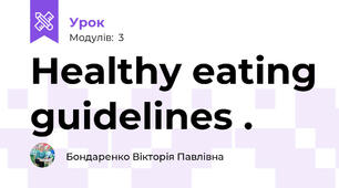 Healthy eating guidelines . 