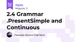 2.4 Grammar .PresentSimple and Continuous