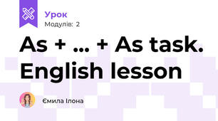 As + ... + As task. English lesson