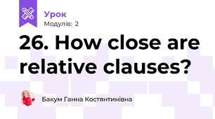 26. How close are relative clauses?
