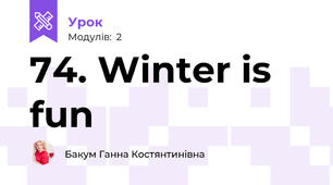 74. Winter is fun