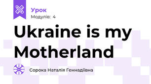 Ukraine is my Motherland