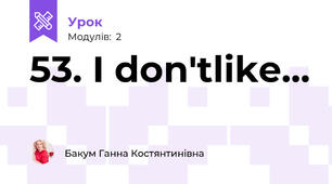 53. I don'tlike...