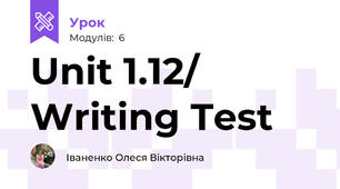 Unit 1.12/ Writing Test