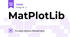MatPlotLib