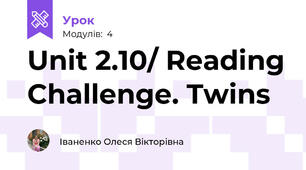 Unit 2.10/ Reading Challenge. Twins