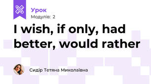 I wish, if only, had better, would rather