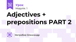 Adjectives + prepositions PART 2