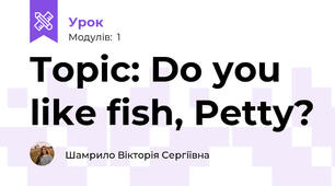 Topic: Do you like fish, Petty?