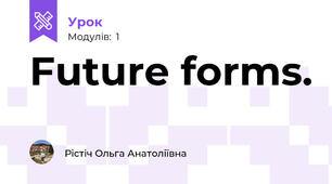 Future forms.