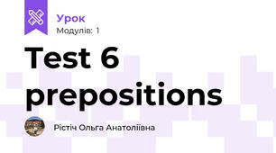 Test 6 prepositions 
