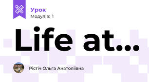Life at…