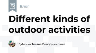 Different kinds of outdoor activities