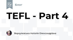 TEFL - Part 4
