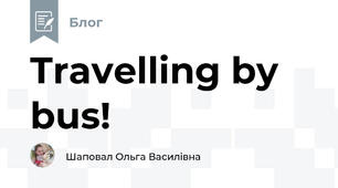 Travelling by bus!